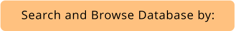 Search and Browse Database by: